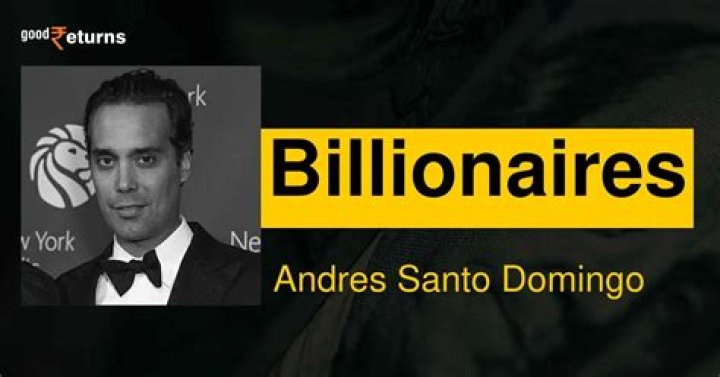 Andrés Santo Domingo Net Worth
