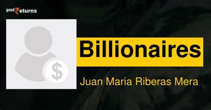 Juan Maria Riberas Mera Net Worth