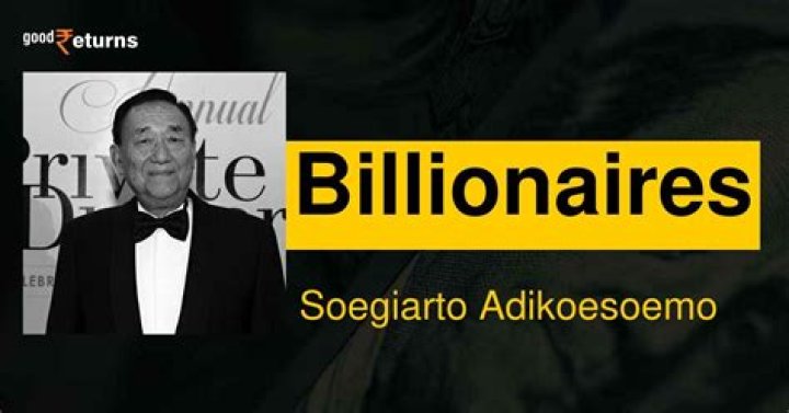Soegiarto Adikoesoemo Net Worth | Celebrity Net Worth
