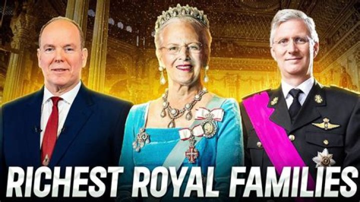 The Richest Royal Families In Europe Right Now